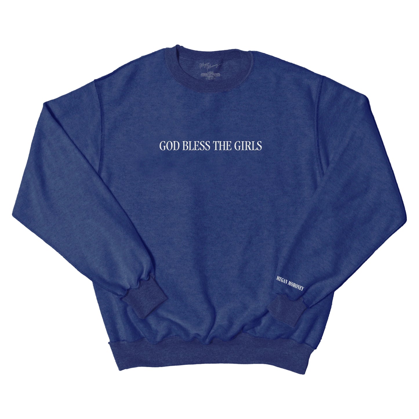 Megan Moroney Merch - God Bless The Girls Sweatshirt